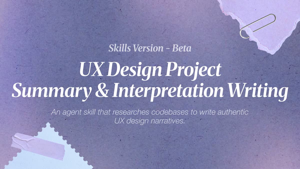 UX Design Project Summary & Interpretation Writing — Skills Version Beta 封面
